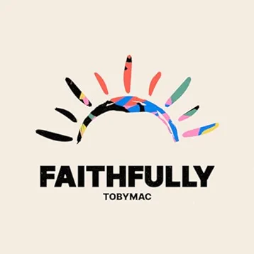 Numero 1 – 95Hit – TobyMac “Faithfully”